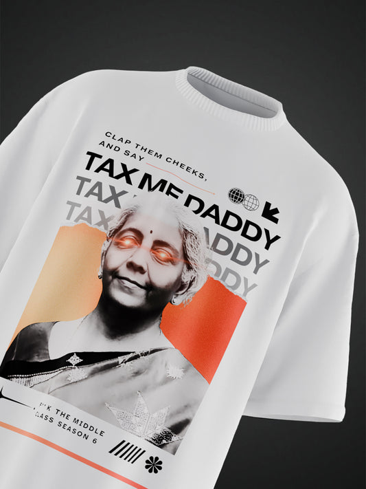 TAX ME DADDY OVERSIZED T-SHIRT